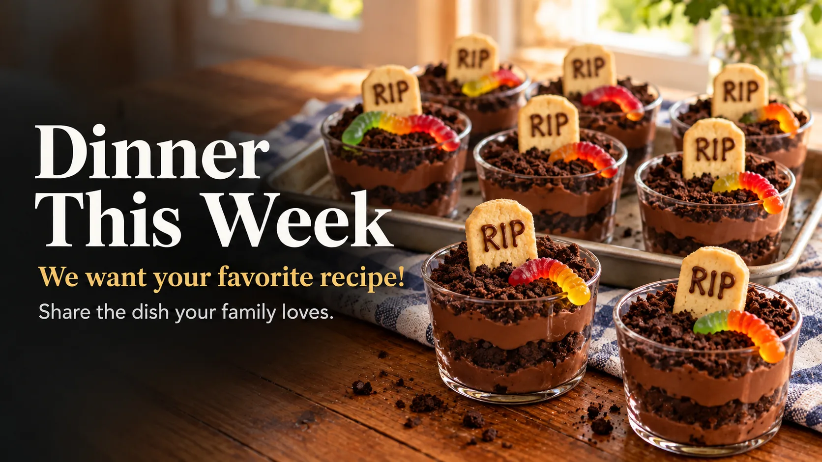 Small cups of chocolate pudding topped with cookie crumbs, a RIP cookie tombstone and a gummy worm.